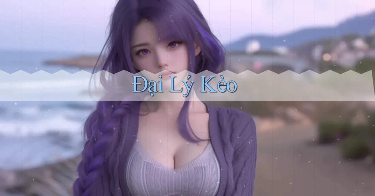 Đại lý Kèo