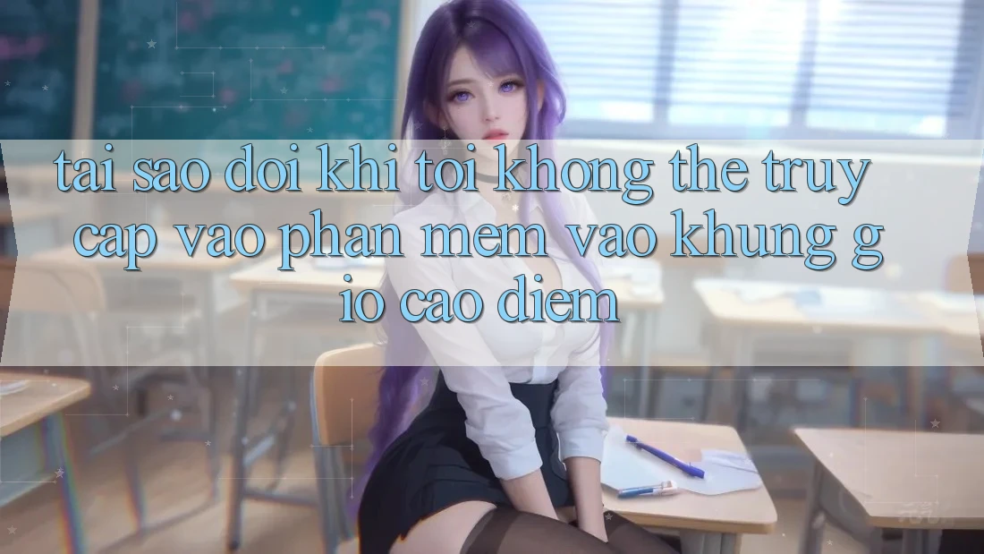 Tại sao đôi khi tôi không thể truy cập vào phần mềm vào khung giờ cao điểm?