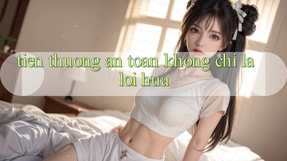 “Tiền Thưởng An Toàn” Không Chỉ Là Lời Hứa