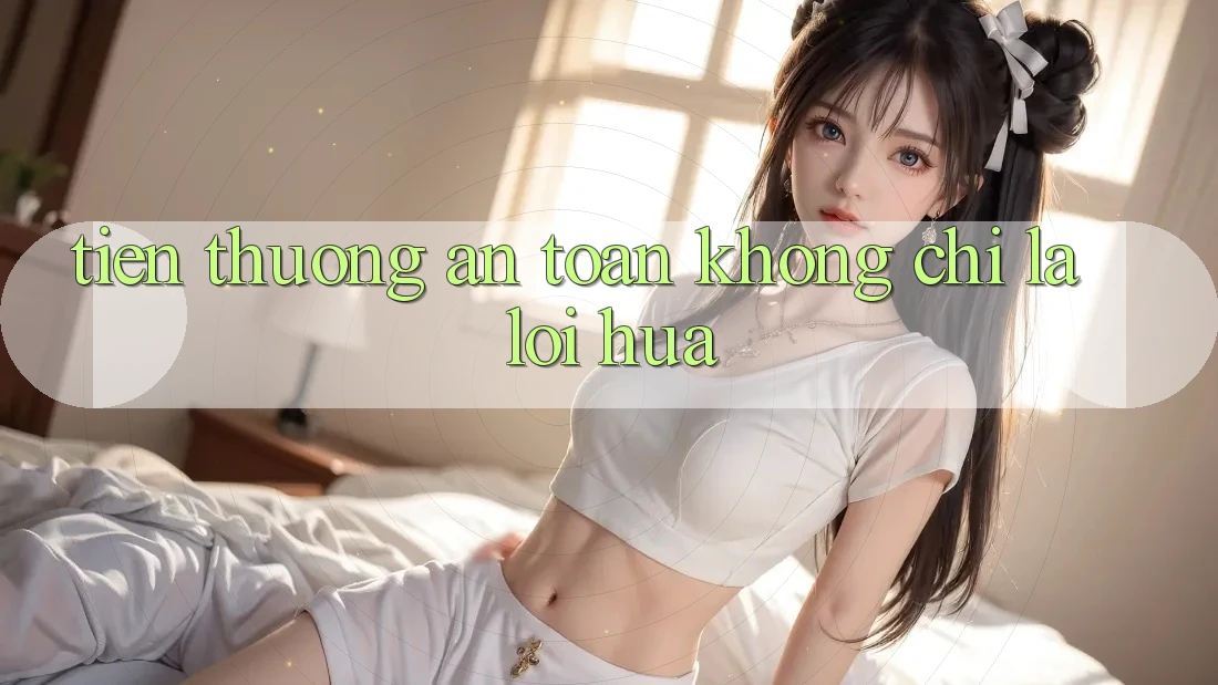 “Tiền Thưởng An Toàn” Không Chỉ Là Lời Hứa